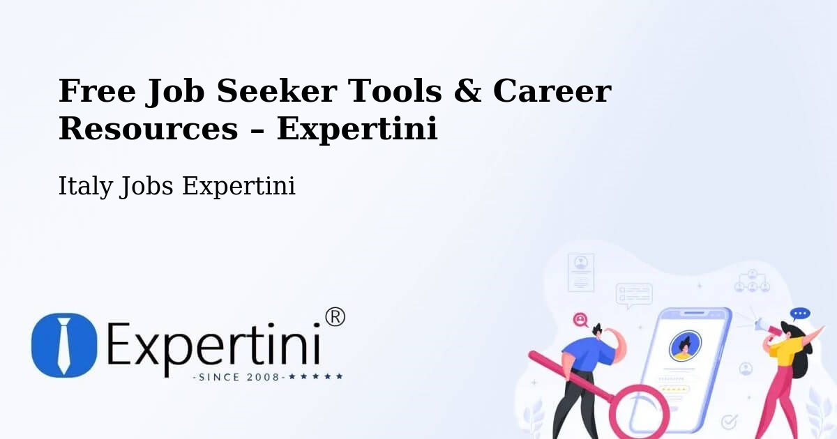 Free Job Seeker Tools & Career Resources – Poggibonsi - Poggibonsi, Italy Jobs Expertini