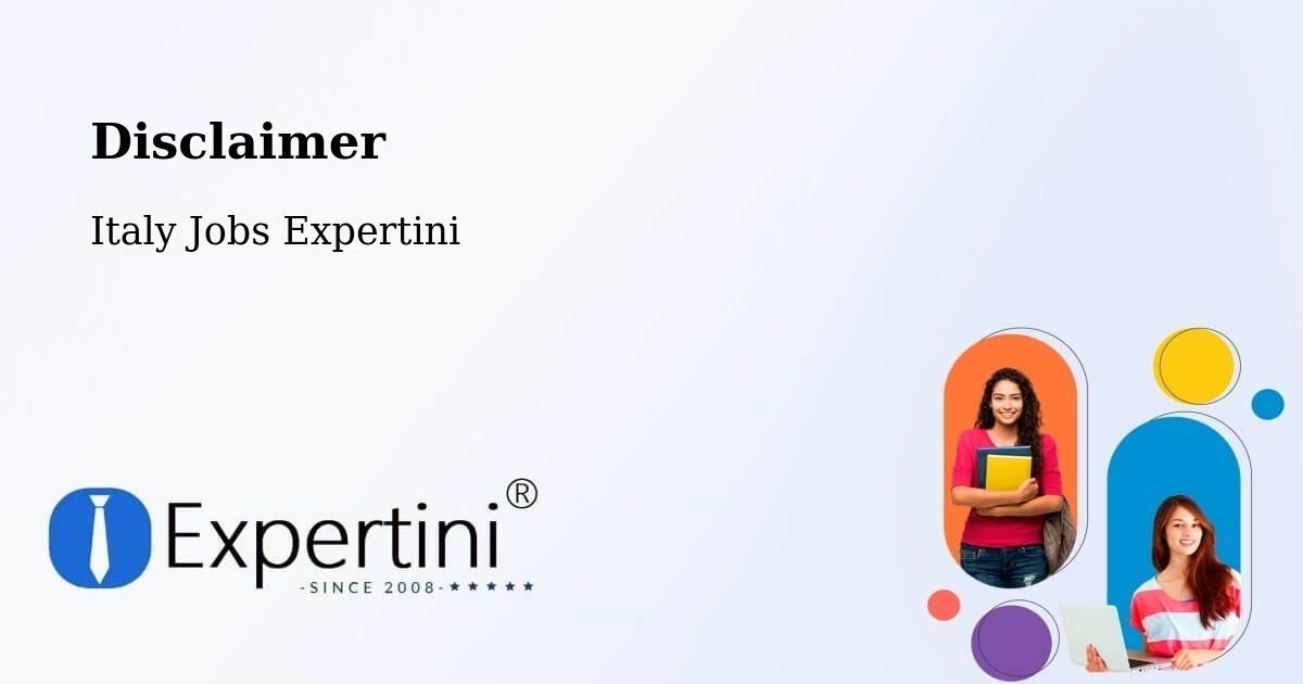 Disclaimer – Poggibonsi - Italy Jobs Expertini