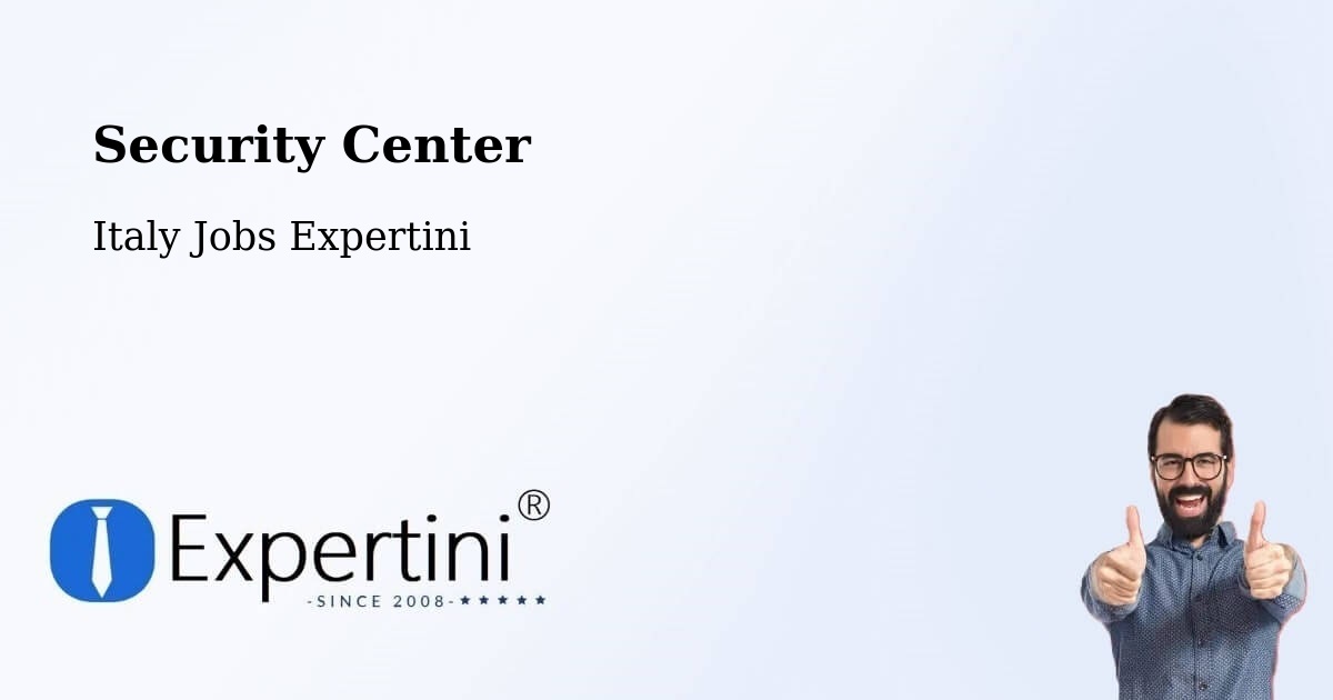 Security & Compliance – Poggibonsi - Italy Jobs Expertini